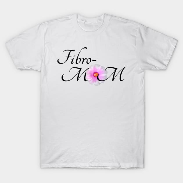 Fibro-Mom T-Shirt by Oopsie Daisy!